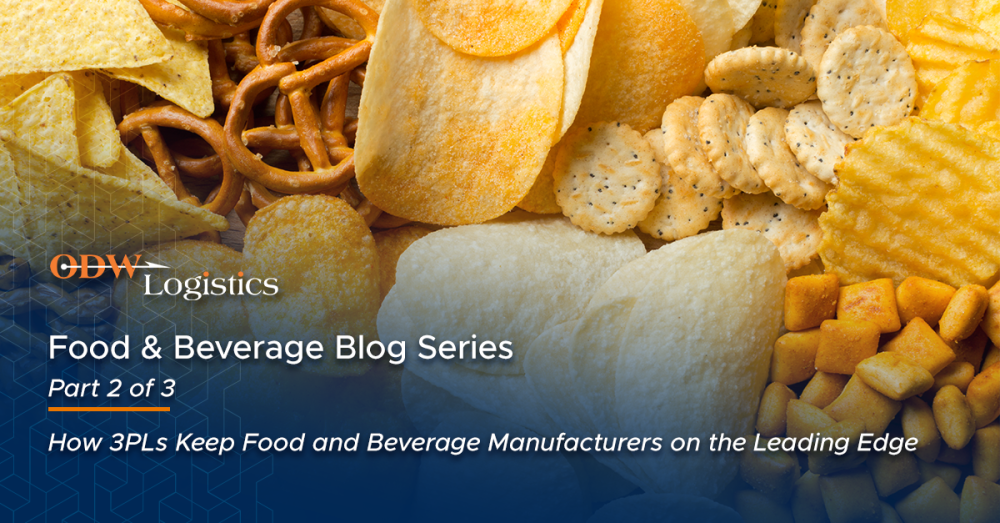 How 3PLs Keep Food and Beverage Manufacturers on the Leading Edge