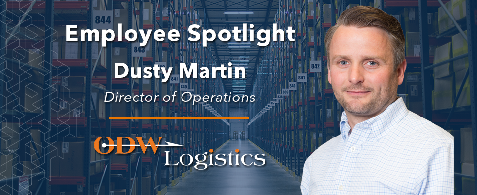 ODW Logistics Employee Spotlight | Dusty Martin